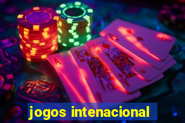 jogos intenacional